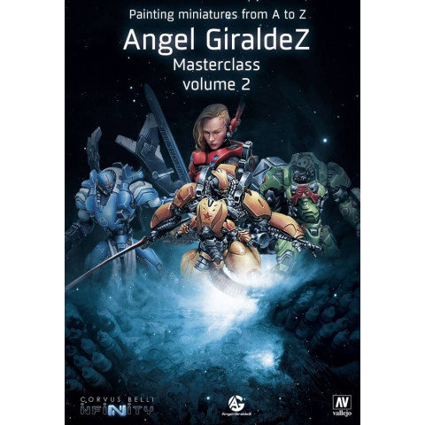 Angel Giraldez Master Class Volume 2 -75010 & Corvus Belli Infinity